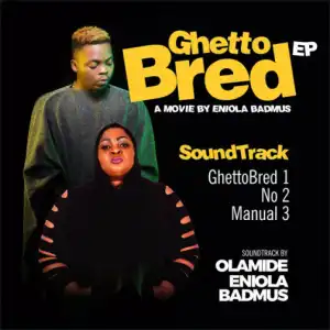 Olamide X Eniola Badmus - Manual